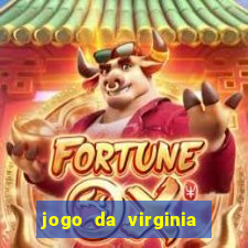 jogo da virginia que da dinheiro